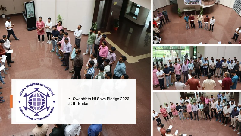 आईआईटी भिलाई में ‘स्वच्छता ही सेवा 2026’ अभियान के अंतर्गत स्वच्छता शपथ का आयोजन